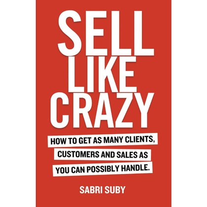 Sell Like Crazy (Used like New)
